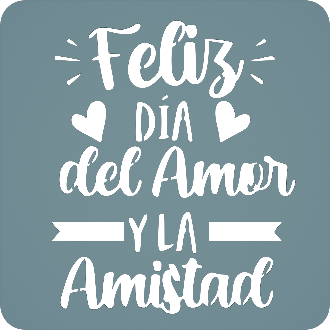 Stencil - Feliz Dia del Amor y la Amistad